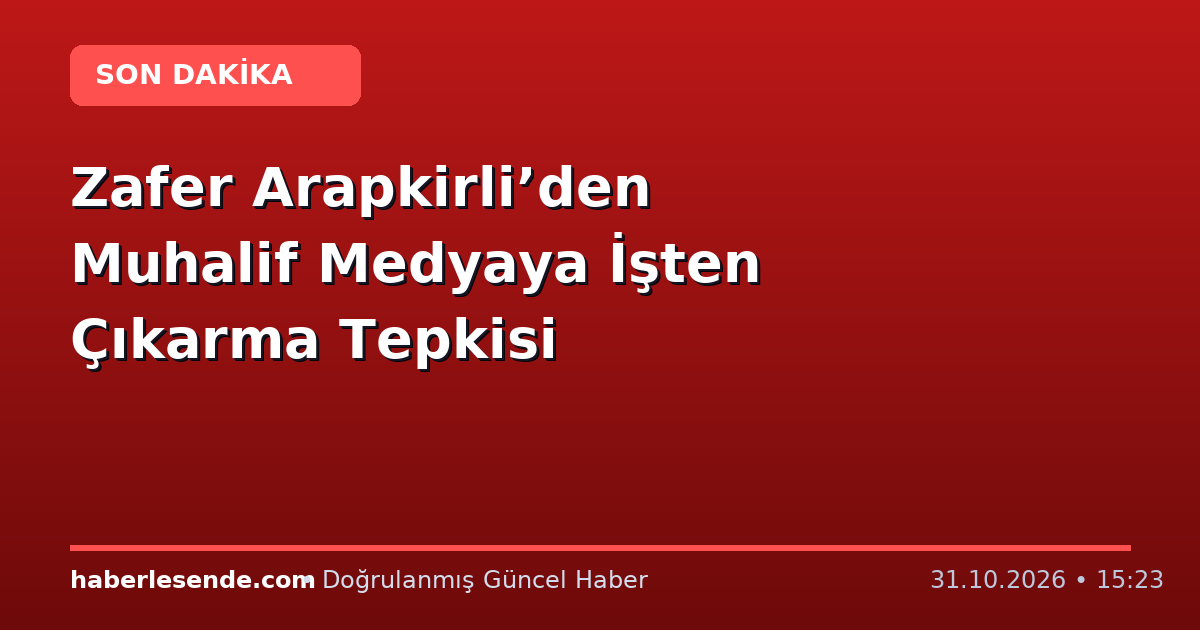 Zafer Arapkirli’den Muhalif Medyaya İşten Çıkarma Tepkisi
