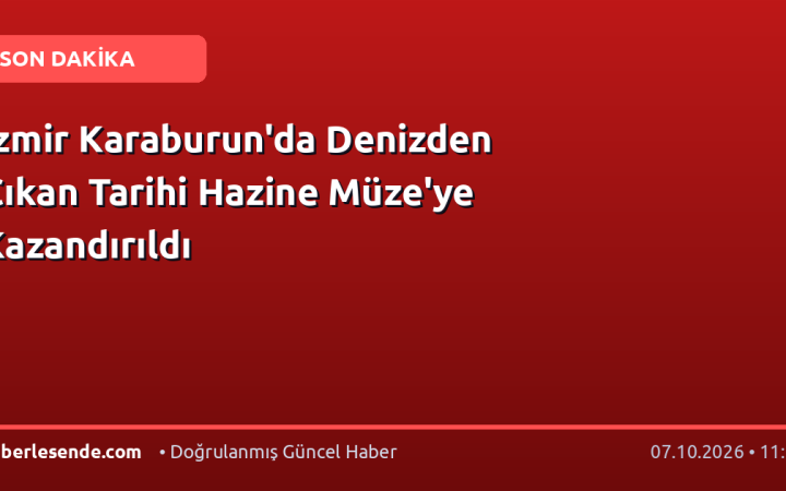 İzmir Karaburun'da Denizden Çıkan Tarihi Hazine Müze'ye Kazandırıldı