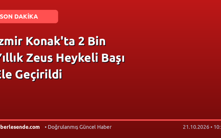 İzmir Konak'ta 2 Bin Yıllık Zeus Heykeli Başı Ele Geçirildi