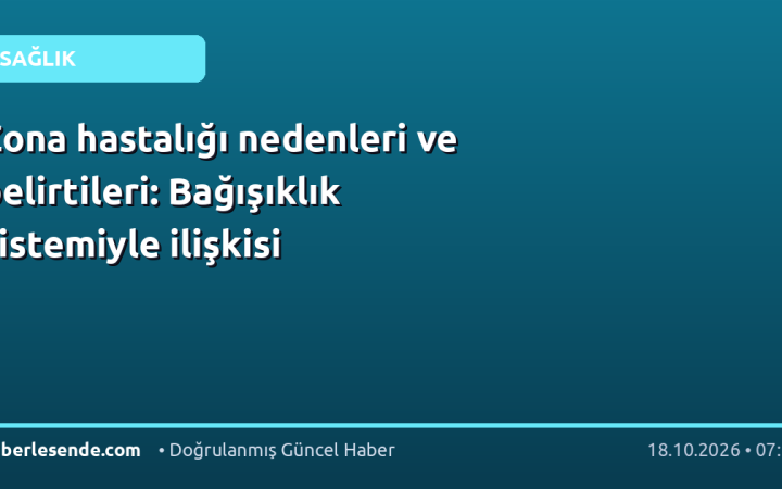 Zona hastalığı nedenleri ve belirtileri: Bağışıklık sistemiyle ilişkisi