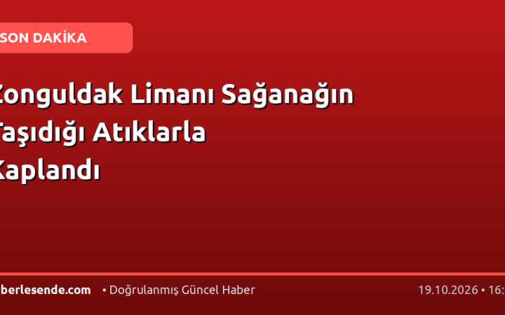 Zonguldak Limanı Sağanağın Taşıdığı Atıklarla Kaplandı