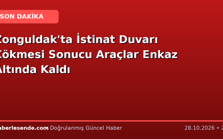 Zonguldak'ta İstinat Duvarı Çökmesi Sonucu Araçlar Enkaz Altında Kaldı