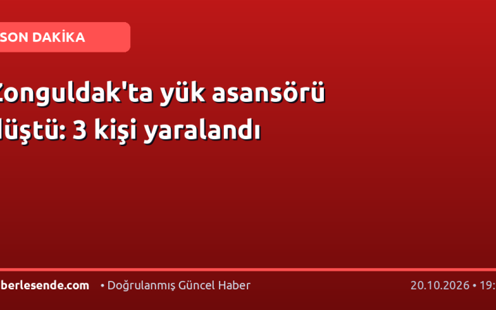 Zonguldak'ta yük asansörü düştü: 3 kişi yaralandı