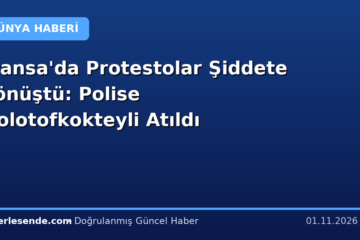 Fransa'da Protestolar Şiddete Dönüştü: Polise Molotofkokteyli Atıldı