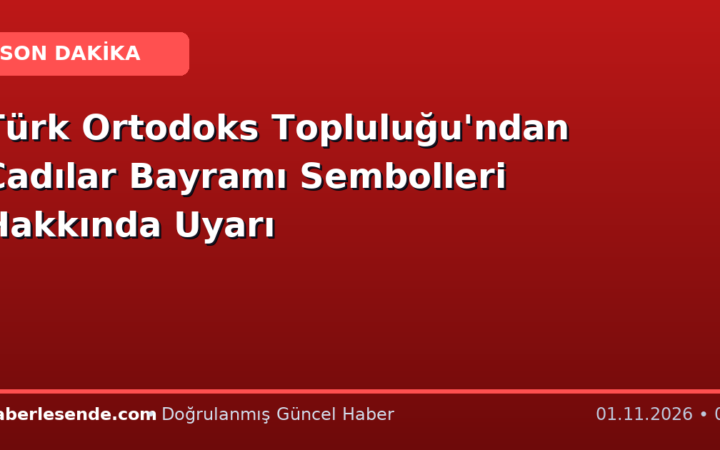 Türk Ortodoks Topluluğu'ndan Cadılar Bayramı Sembolleri Hakkında Uyarı